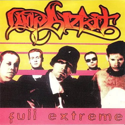 Limp Bizkit : Full Extreme